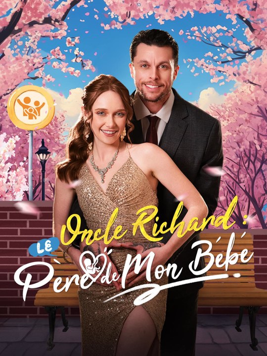 Oncle Richard : le Père de Mon Bébé | Série Complète (76 eps) HD