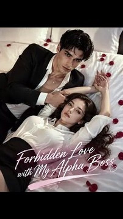 Forbidden Love with My Alpha Boss Completed VENUS