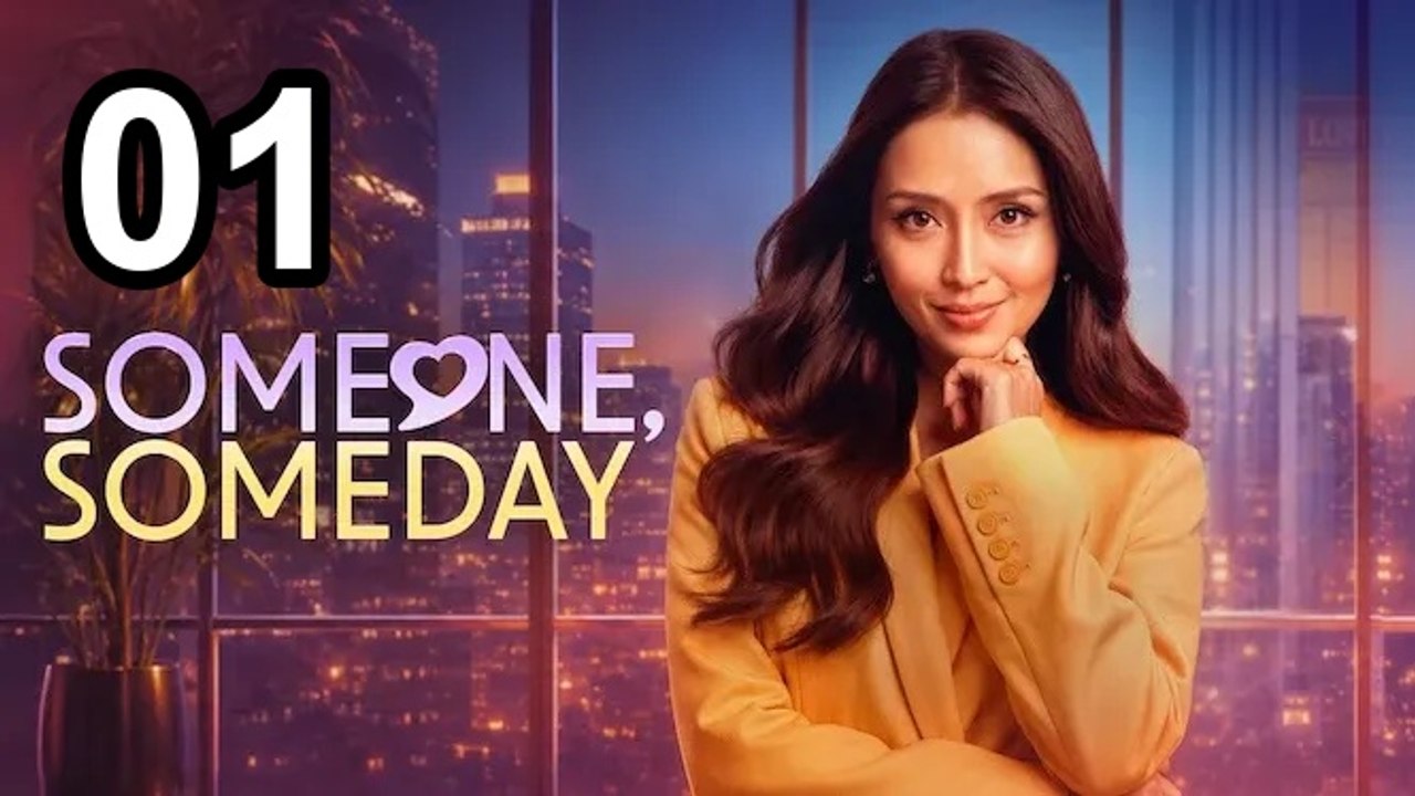 Someone, Someday (2026) - Episode 1 English Sub | Asian TV