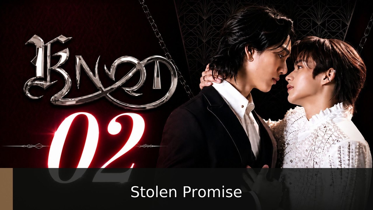 Knot Episode 2 #engsub #watchfull❌🍿🍿 | Stolen Promise