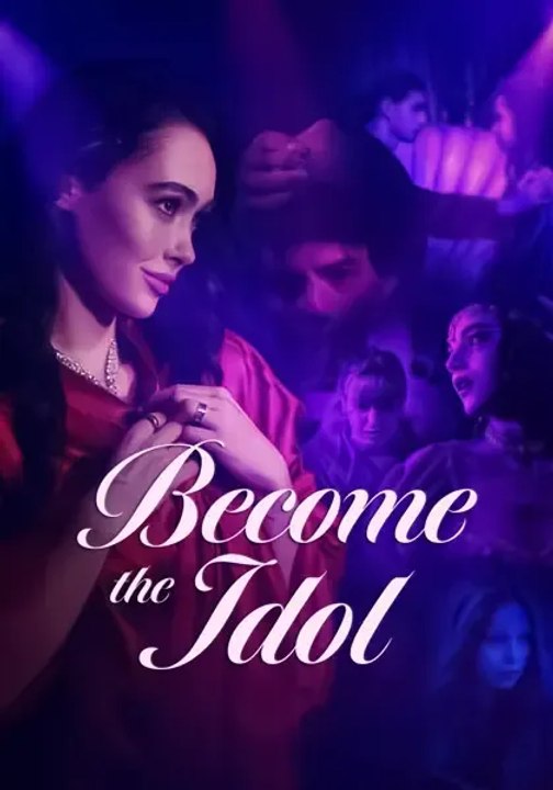 Become the Idol - Full