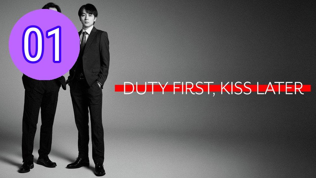 Duty First Kiss Later 2026 Episode 1 Engsub