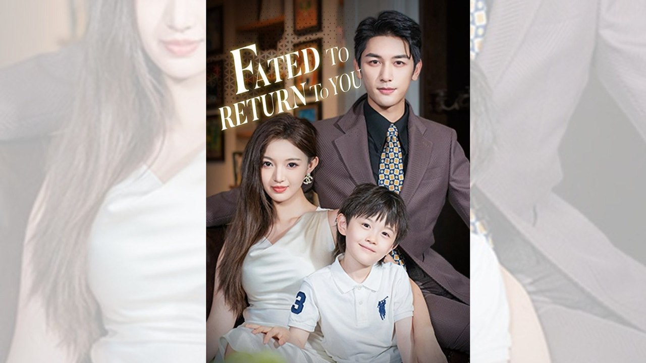 Fated to Return to You ENGSUB | Engsub | Reel Nova