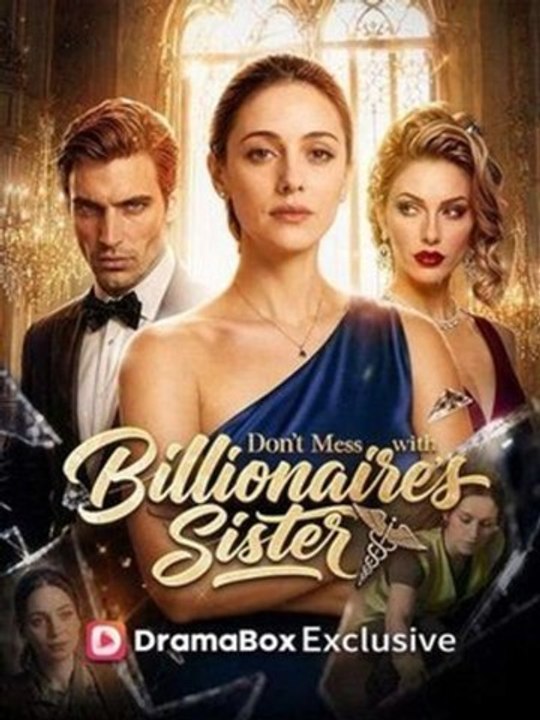 Don't Mess with The Billionaire Sister | Short Drama Full HD 720p #ADB