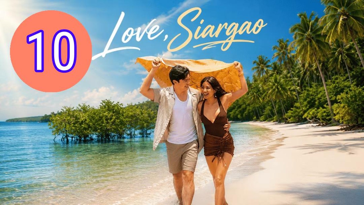 Love Siargao 2026 Episode 10 Engsub