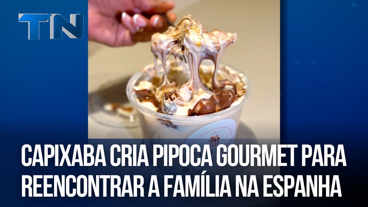 Capixaba cria pipoca gourmet para reencontrar a família na Espanha