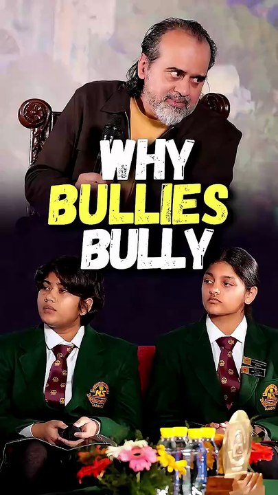 Why Bullies Bully || Acharya Prashant