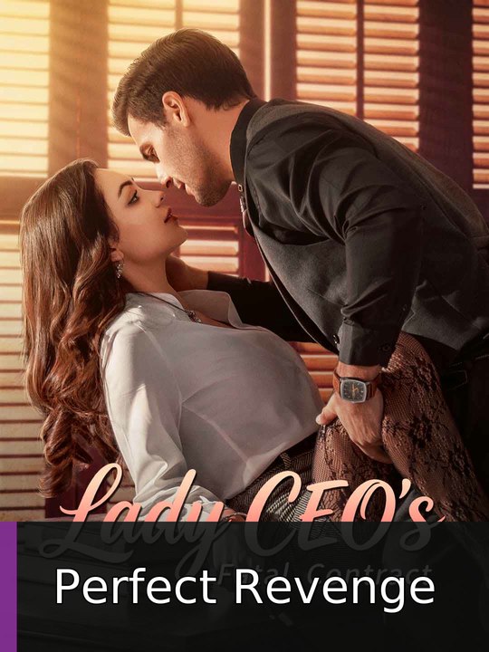 Lady CEO's Fatal Contract Perfect Revenge