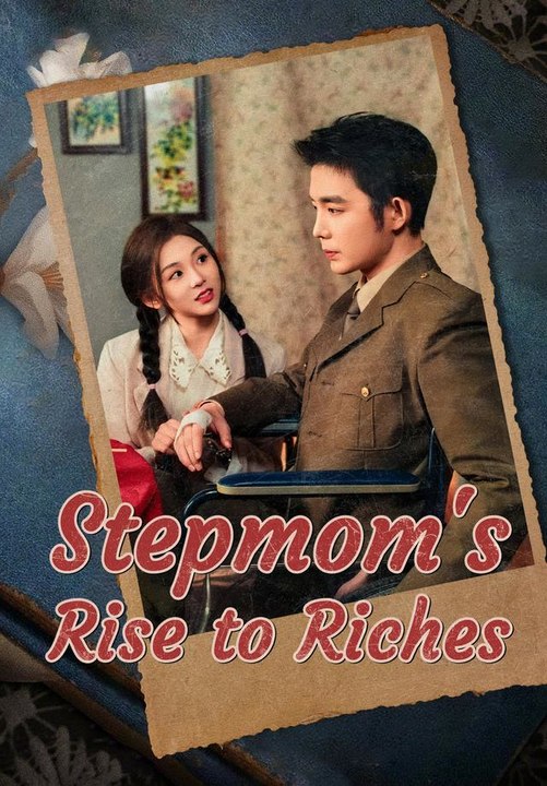 Stepmom's Rise to Riches | Full Series | Short Drama English