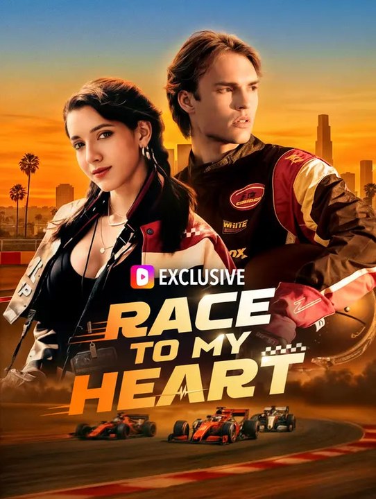 Race to My Heart | Full Series | Short Drama English