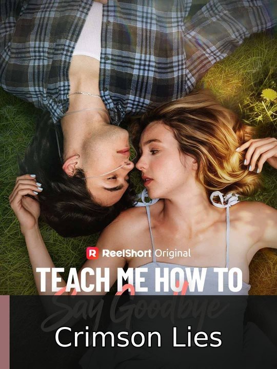 Teach Me How to Say Goodbye 🧲❤️ 🍿 #englishsub #fullmovie⚡️ | Crimson Lies | Full Short Drama | English Sub 2026