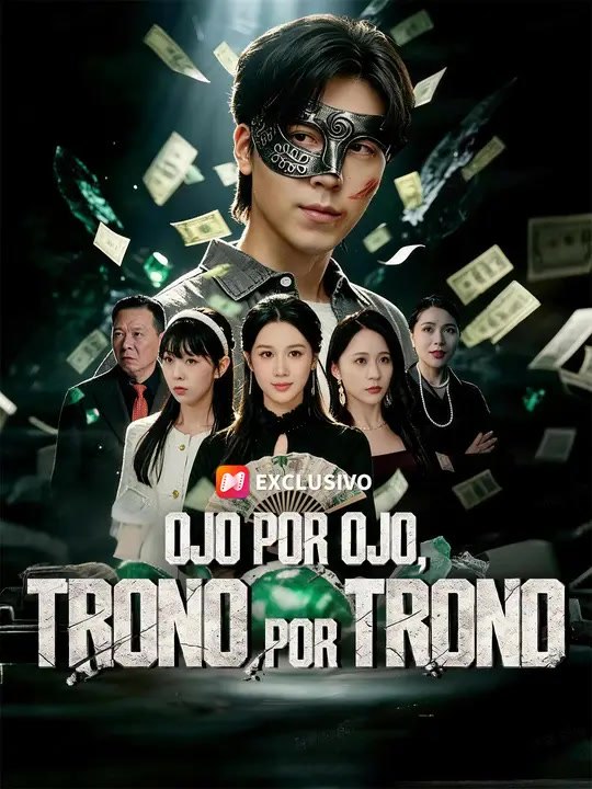 Ojo por ojo, trono por trono | Serie Completa | Short Drama Español