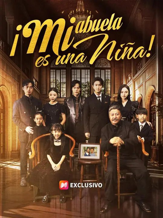 (Doblado) ¡Mi abuela es una niña! | Serie Completa | Short Drama Español