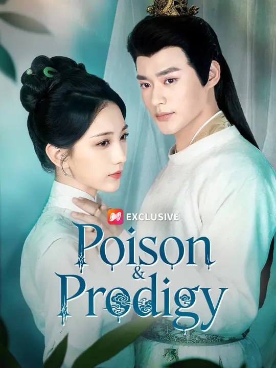 Poison & Prodigy​ | Full Series | Short Drama English