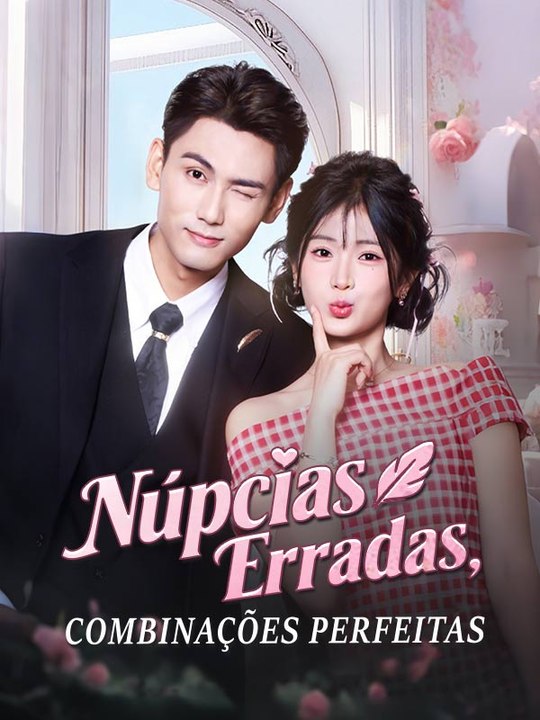 Núpcias Erradas, Combinações Perfeitas Série Co...
