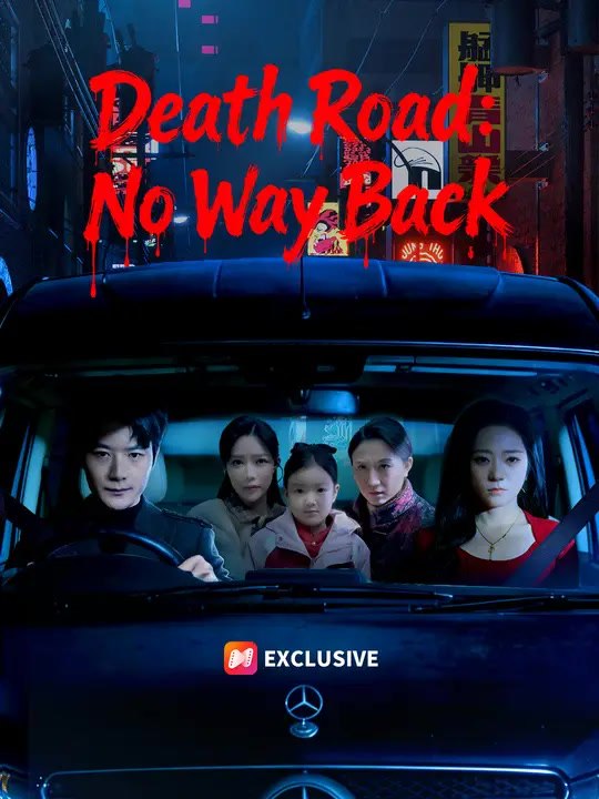 Death Road: No Way Back | Full Series | Short Drama English