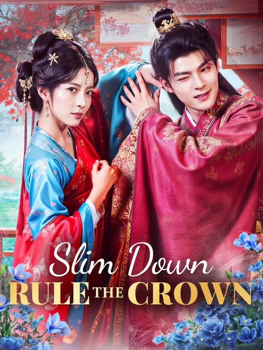 Slim Down, Rule the Crown(Dubbed) | Full Series | Short Drama English