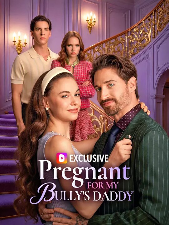 Pregnant for My Bully's Daddy | Full Series | Short Drama English