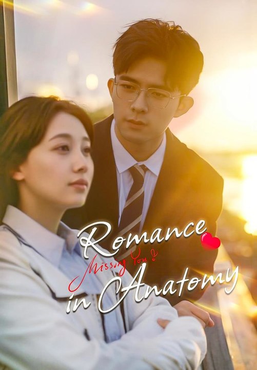 Romance in Anatomy | Full Series | Short Drama English