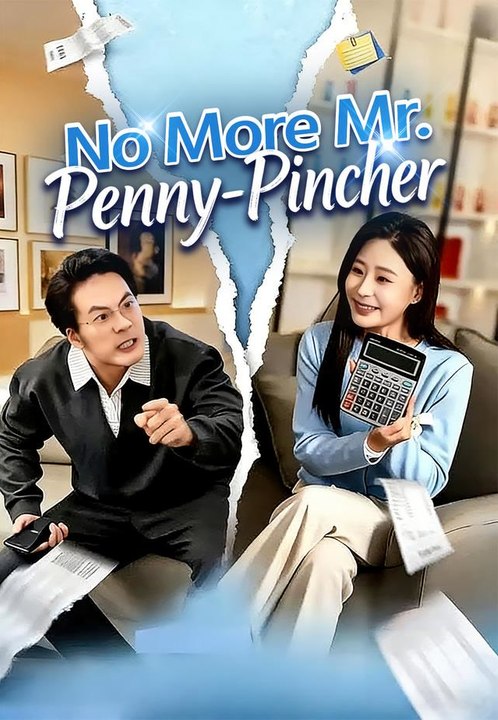 No More Mr. Penny-Pincher | Full Series | Short Drama English