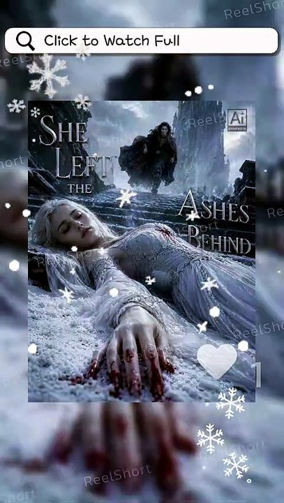 🍊She Left The Ashes Behind - Full Movie [Eng Sub] | Rebirth & Revenge Drama | Free to Watch #ReelShort | Full Short Drama | English Sub 2026