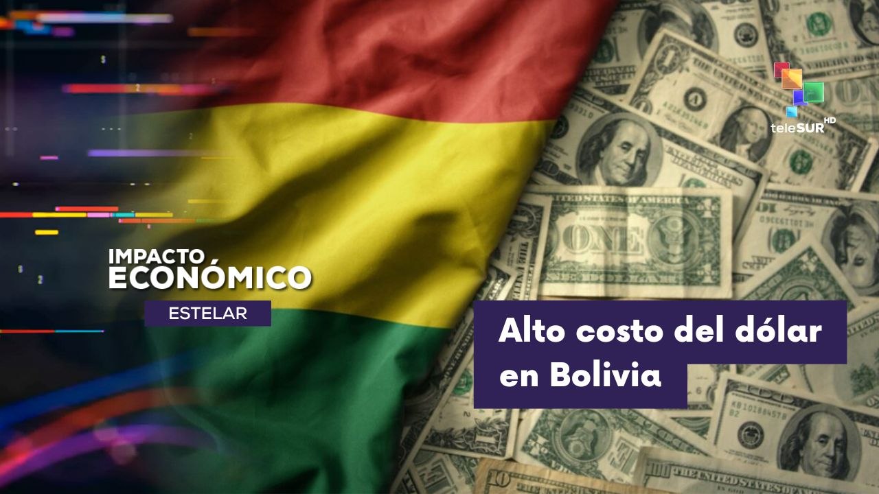 IMPACTO ECONÓMICO ESTELAR | Bolivia | Aumento de la cotización del dólar 27-07-2026