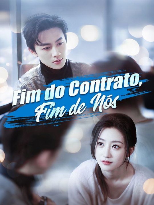Fim do Contrato, Fim de Nós Série Completa