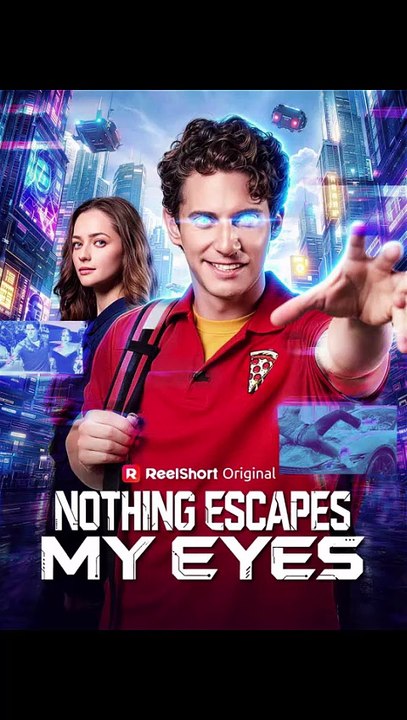 Nothing Escapes My Eyes - FULL   Reelshort