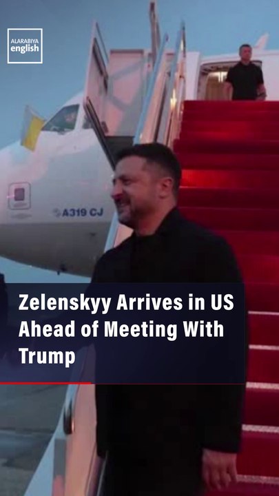 Zelenskyy Arrives in US Ahead of Meeting With Trump