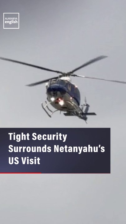 Tight Security Surrounds Netanyahu’s US Visit