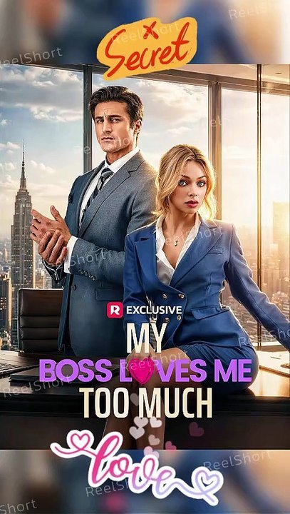 My Boss Loves Me Too Much | A Fake Marriage Gets Too Real | Full Short Drama | English Sub 2026