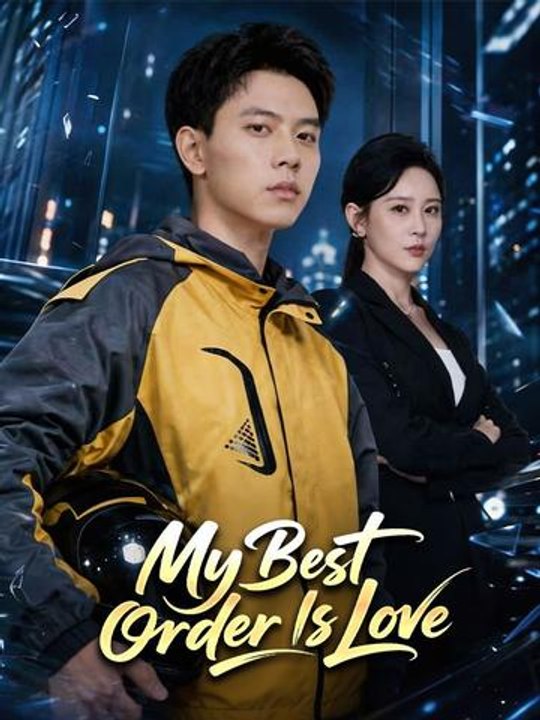 My Best Order Is Love- Full Drama Movie English Sub