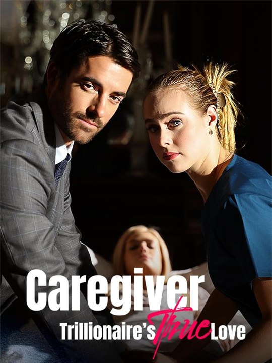 Caregiver: Trillionaire's True Love englishsub watchfull ⚡️🍿⚡️