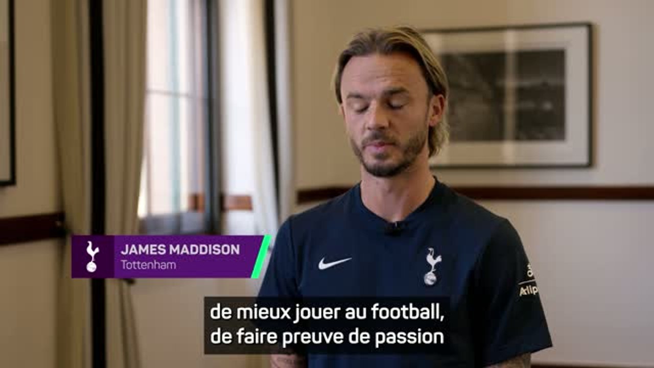 Tottenham - Maddison : "Les objectifs sont de s'améliorer et de mieux jouer au football"