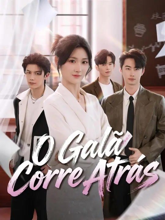 (Dublagem)O Galã Corre Atrás | Série Completa | Short Drama Português