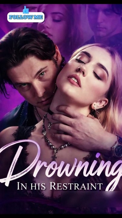 Drowning in His Restraint (2026)_Full movies