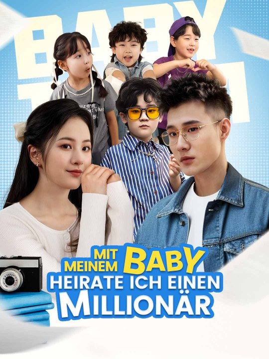 Mit meinem Baby heirate ich einen Millionär - Teil 1/2 | Folgen 1-36