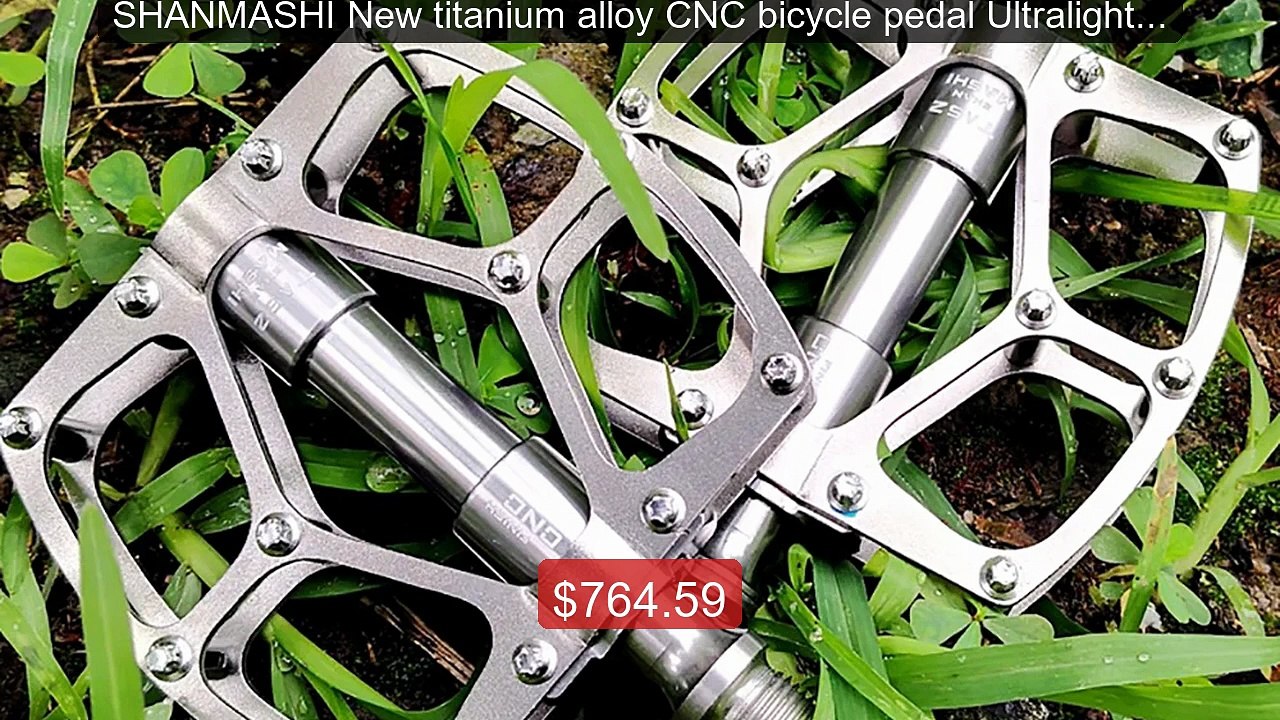 SHANMASHI New titanium alloy CNC bicycle pedal Ultralight road... -- Hot Deal 2026 | Limited Offer!