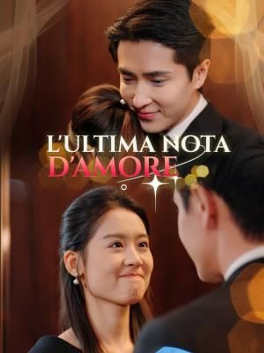 L'Ultima Nota d'Amore - Parte 1/2 | Episodi 1-37