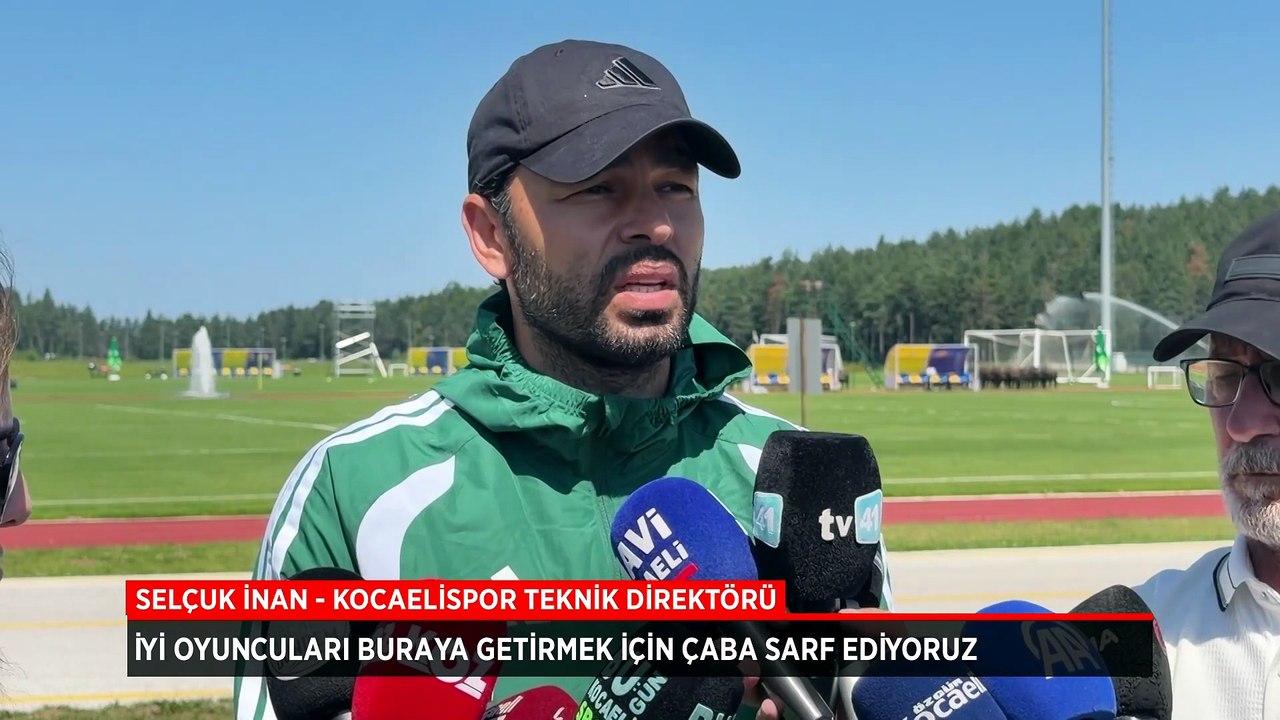 Selçuk İnan: İyi oyuncuları buraya getirmek için çaba sarf ediyoruz