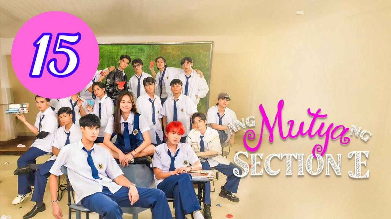 Ang Mutya ng Section E  The Mu Episode 15 Engsub