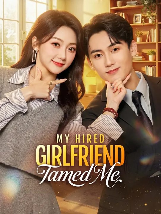My Hired Girlfriend Tamed Me | Komplette Serie | Short Drama Deutsch