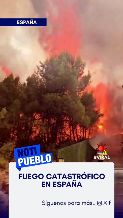 CATASTROFE POR FUEGO EN ESPAÑA🔥🔥