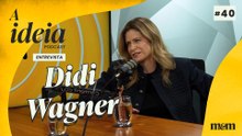 A Ideia entrevista Didi Wagner