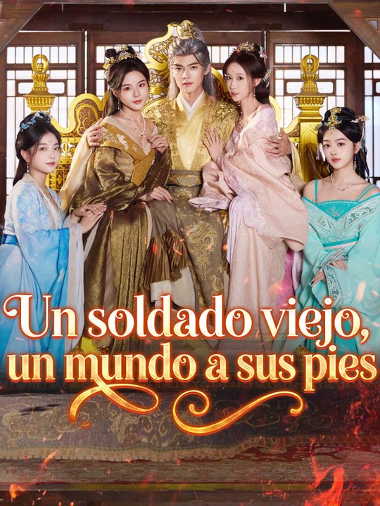 Un soldado viejo, un mundo a sus pies | Serie Completa (60 eps) HD