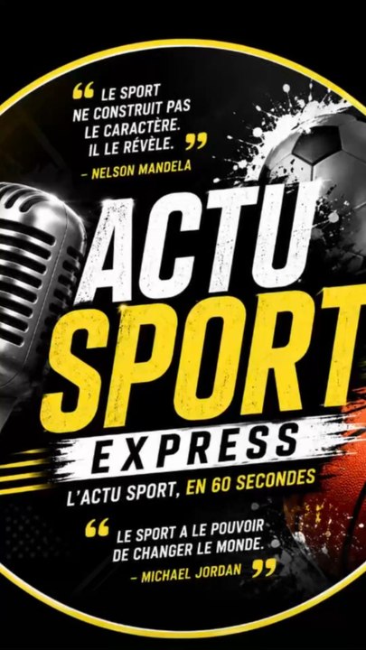 Actu sport du 28/07