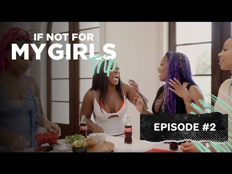 Sisterhood Served Hot: Reginae Carter & OMG Girlz in Miami | If Not For My Girls S7: EP2