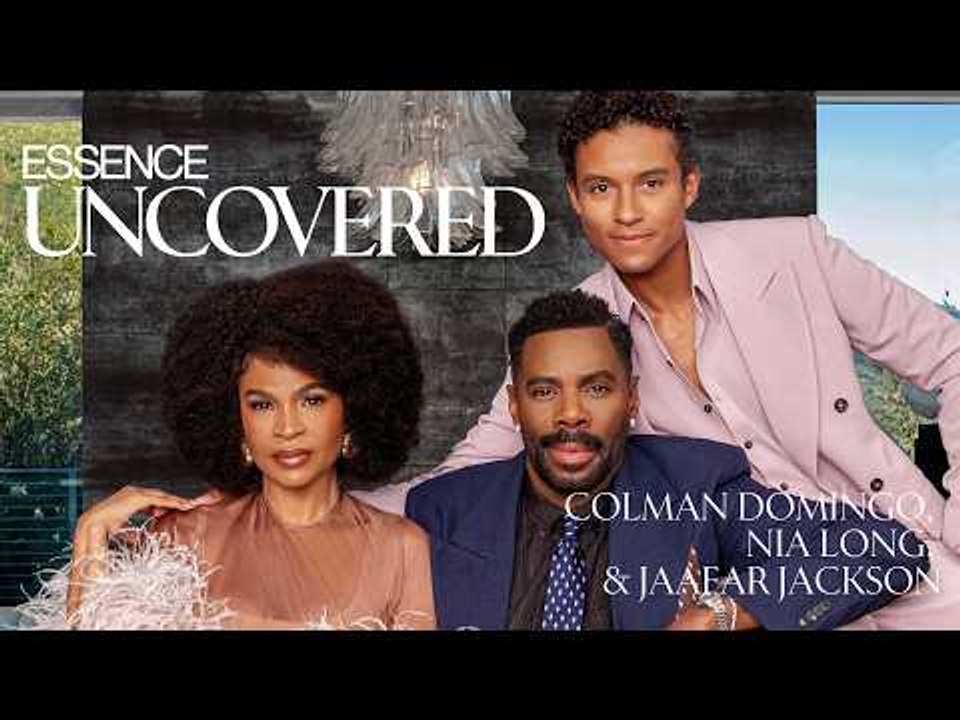 Meet the Jacksons: Nia Long, Colman Domingo & Jaafar Jackson | ESSENCE UnCovered