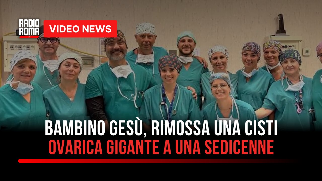 Bambino Gesù, rimossa una cisti ovarica gigante a una sedicenne