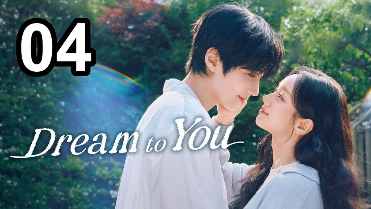 🌹 D.R.E.A.M T.O Y.O.U (2026) - Episode 4 ✨ English Sub | Asian TV